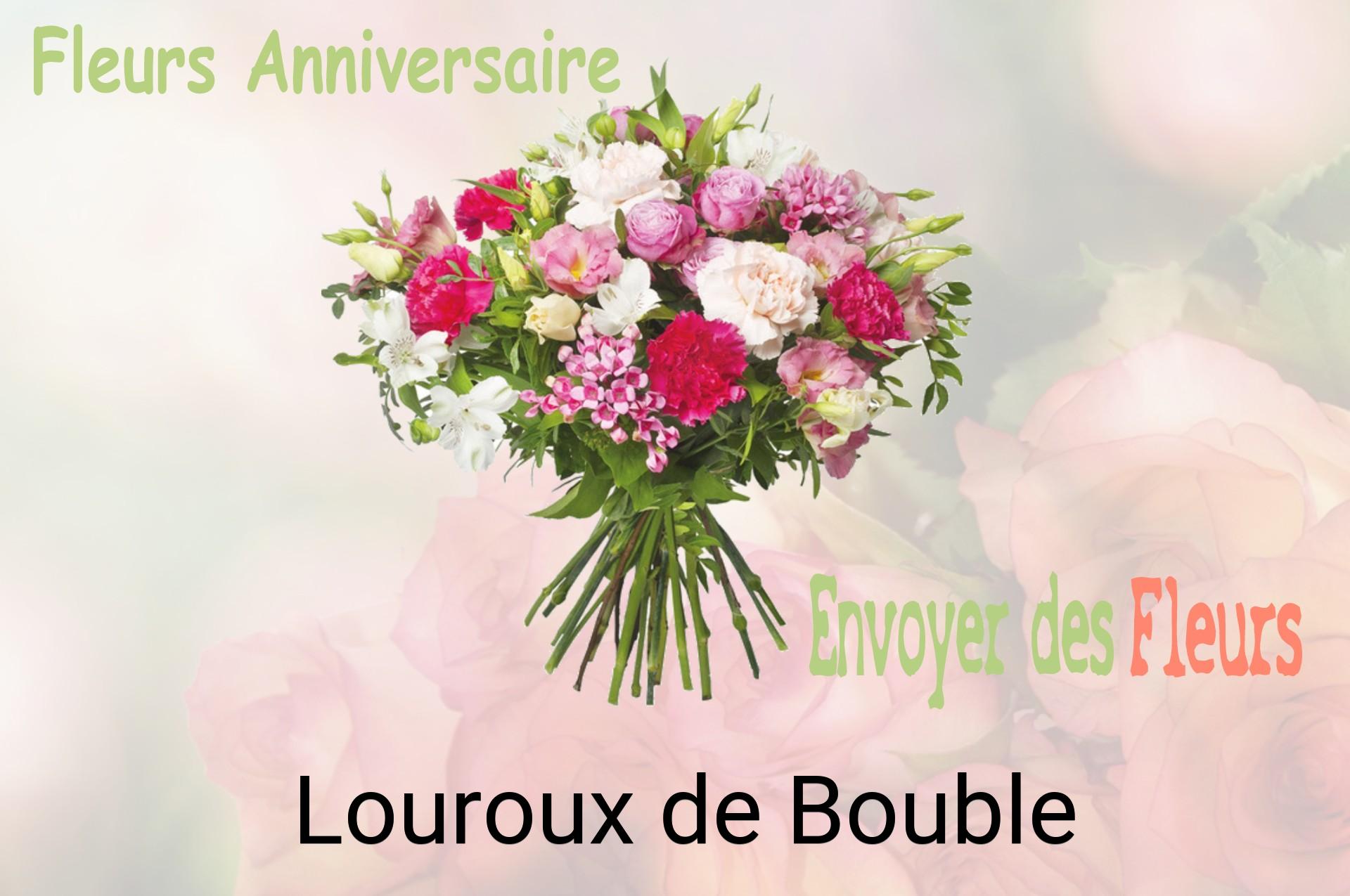 Bouquet de fleurs d’anniversaire livré à Louroux-de-Bouble